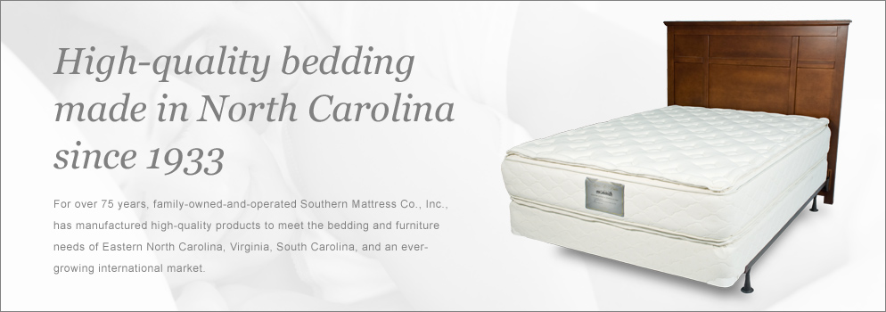 High Quality Bedding made in North Carolina since 1933